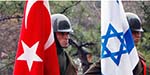ترکیه و اسرائیل روابط خود را عادی می‌کنند 